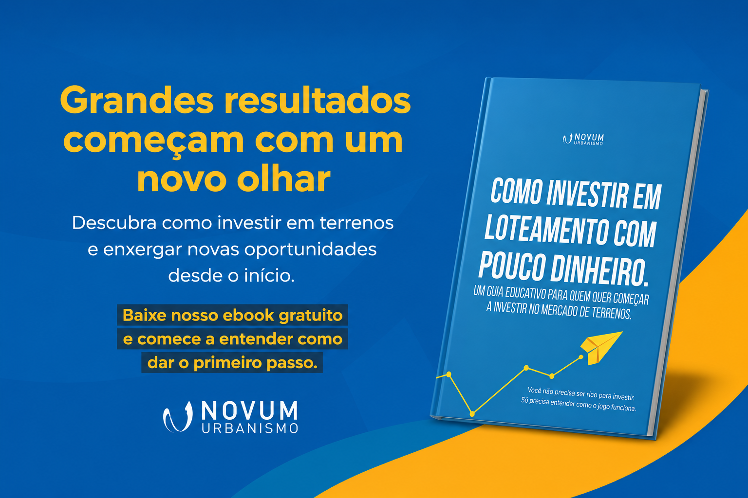Novo eBook da Novum explica como investir em loteamentos.